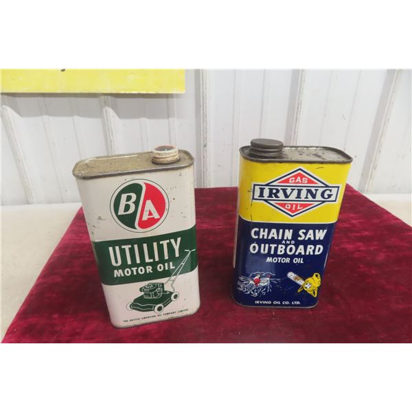 Two 1 Quart Oil Cans - BA Utility Motor Oil and Irving Oil and Gas Chain Saw/Outboard Motor