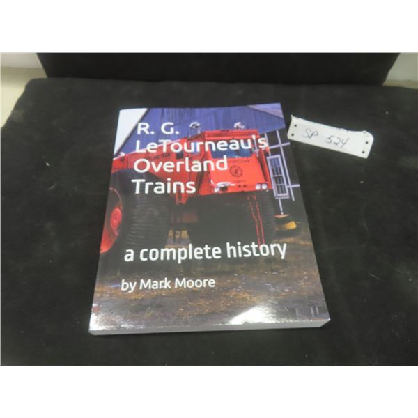 RG LeTourneau Overland Trains Book