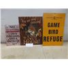 Image 1 : Three Metal Signs Including Game Bird Refuge ", Nut House ", and No Trespassing "