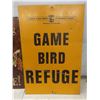 Image 2 : Three Metal Signs Including Game Bird Refuge ", Nut House ", and No Trespassing "