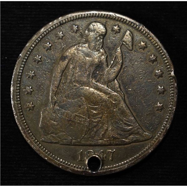 1847 SEATED LIBERTY DOLLAR AU/BU DAMAGE HOLE