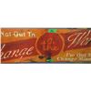 Image 3 : "NOT OUT TO CHANGE THE WORLD" SIGN (APPROX. 12" X 36")