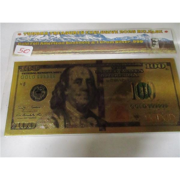 GOLD FOIL $100 BANK NOTE C/W 1 GRAM SILVER