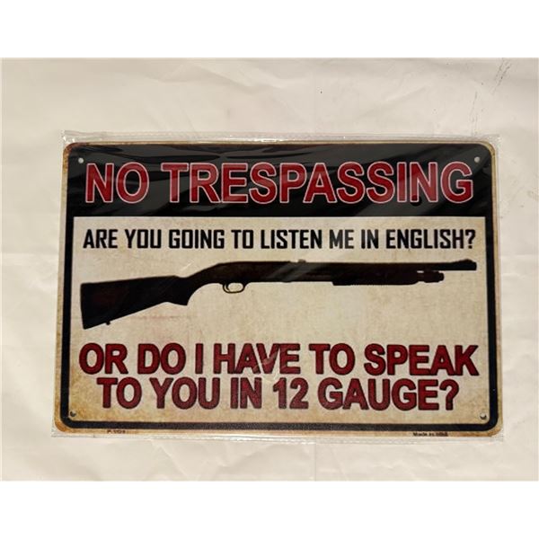 No Trespassing Sign (metal)