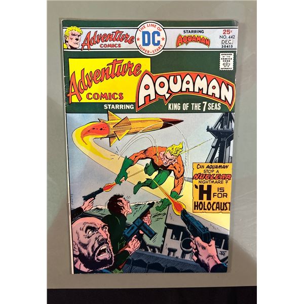 Adventure Comics #442 (1975) DC Comics - Aquaman "H is for Holocaust"