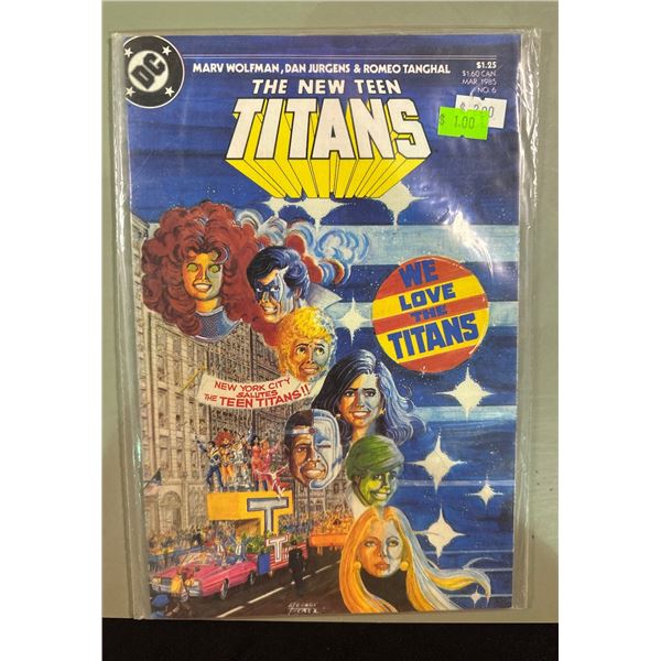 The New Teen Titans (1985) #6 DC Comics Marv Wolfman George Perez Cover