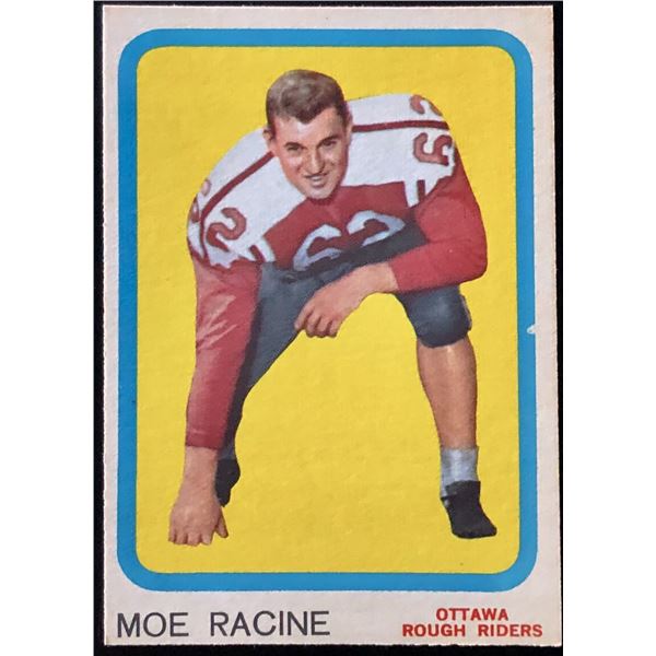 1963 O-PEE-CHEE CFL MOE RACINE (HOF)