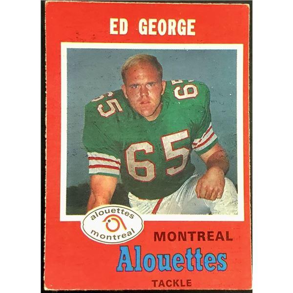1971 O-PEE-CHEE ED GEORGE (HOF)