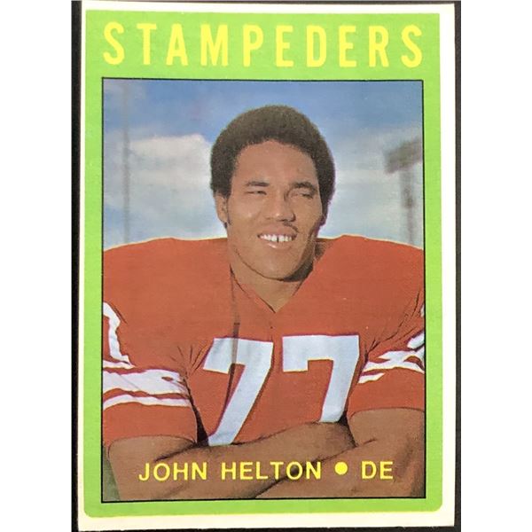 1972 O-PEE-CHEE CFL JOHN HELTON (HOF)