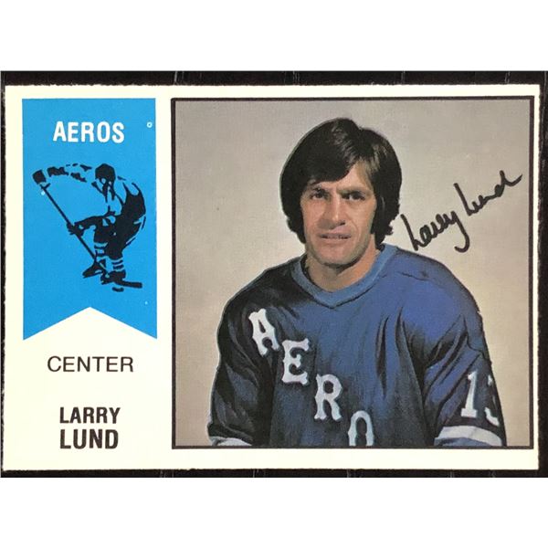 1974-75 O-PEE-CHEE WHA LARRY LUND