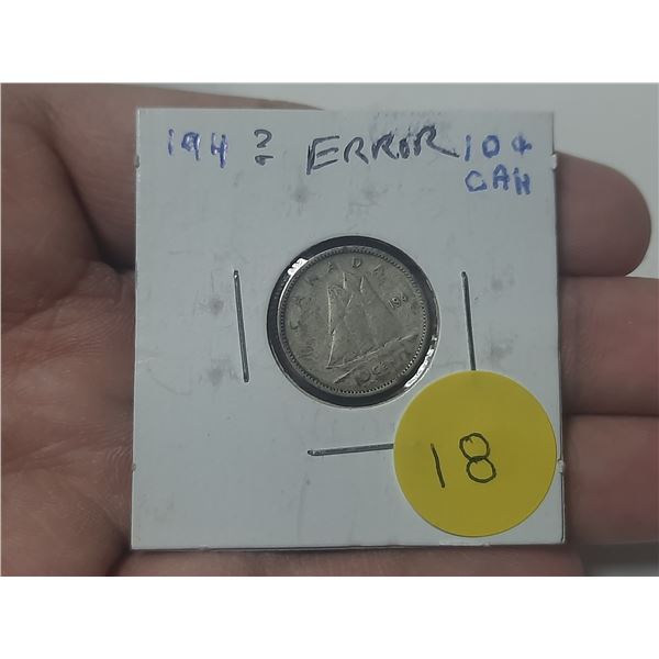 194? Canadian Silver 10 Cents. The last digit in the date is obscured because there was Grease in th