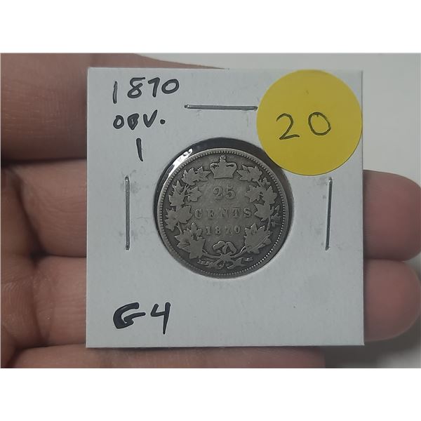 1870 Obverse 1 Canadian Victorian Silver 25 Cents. G4.