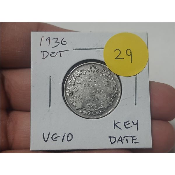 1936 Dot Canadian Silver 25 Cents. Key Date. VG10.