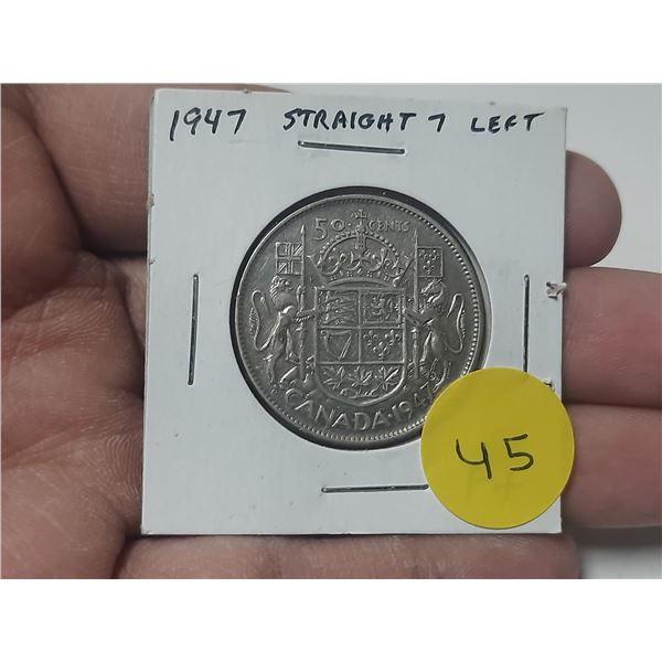 1947 Canadian Silver 50 Cents. Straight 7 Left variety. F15.