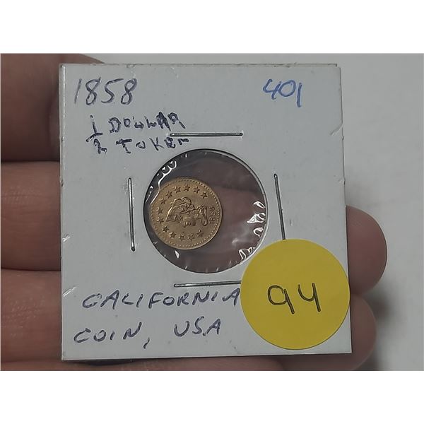 1858 California Half Dollar Gold. This is not made of Gold. AU.