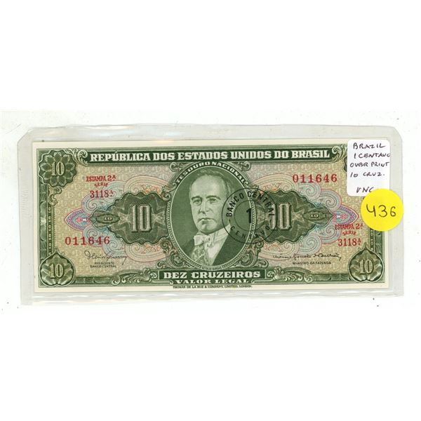 Brazil.1 Centavo Overprint on 10 Cruzeiros note. Uncirculated.