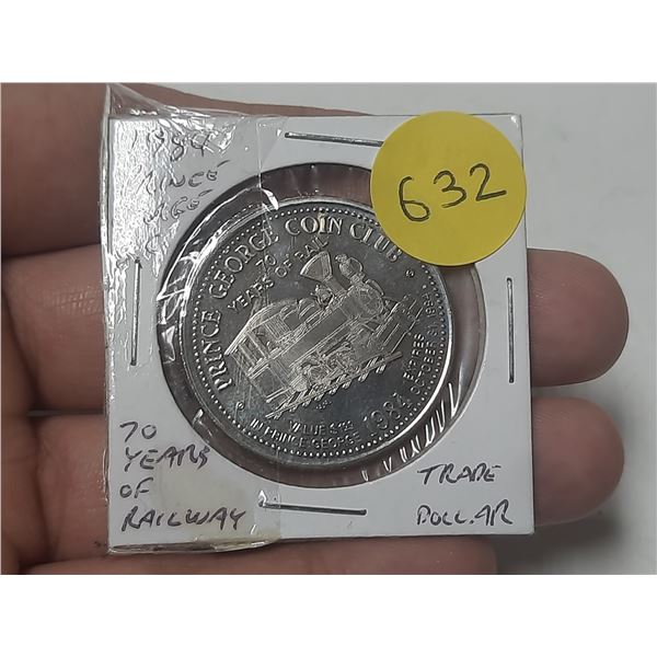 1984 Prince George BC Trade Dollar. 70th Anniversary of Rail. Unc.