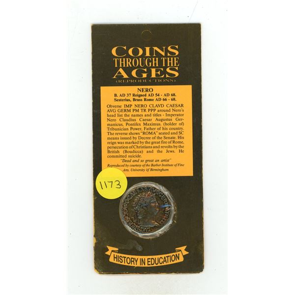 Nero Sestertius. Coins Through the Ages. This is a reproduction, not an original coin. Includes info