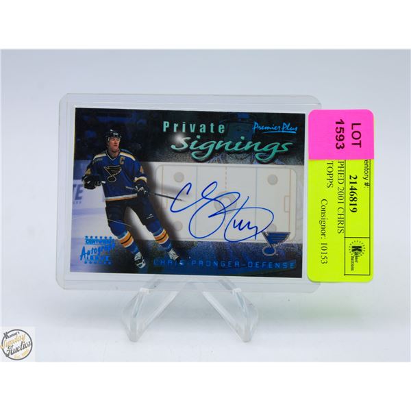 AUTOGRAPHED 2001 CHRIS PRONGER TOPPS
