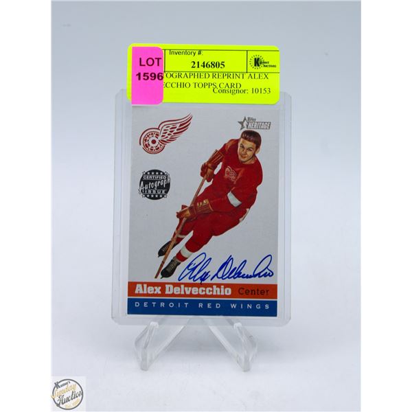 01 AUTOGRAPHED REPRINT ALEX DELVECCHIO TOPPS CARD