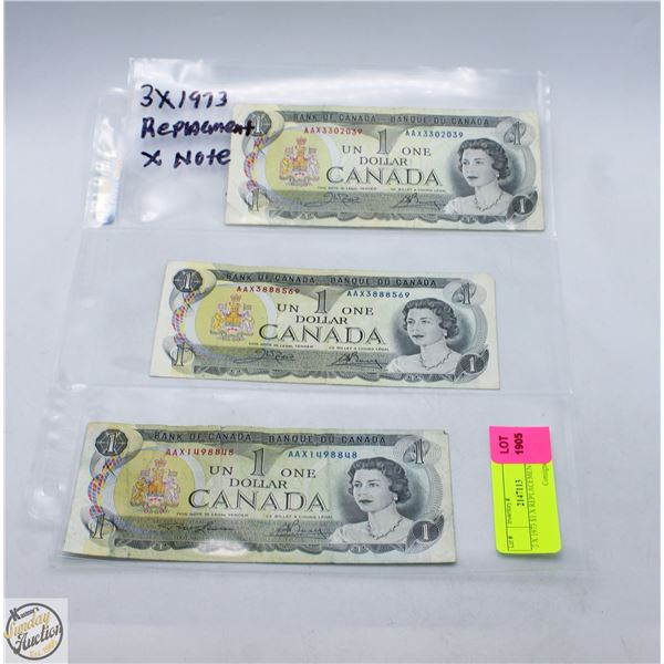 3 X 1973 $1 X REPLACEMENT NOTES