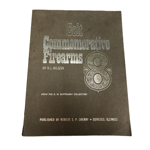 Colt Commemorative Firearms Book 1973