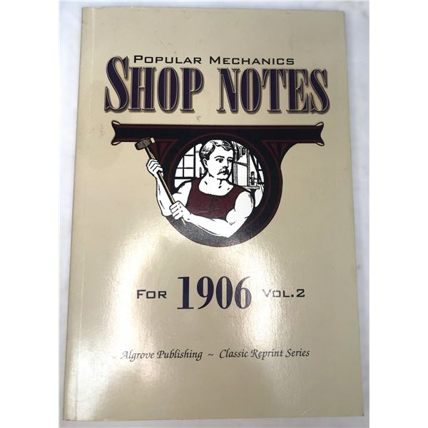 Shop Notes - Popular Mechanics 1906 Reprint
