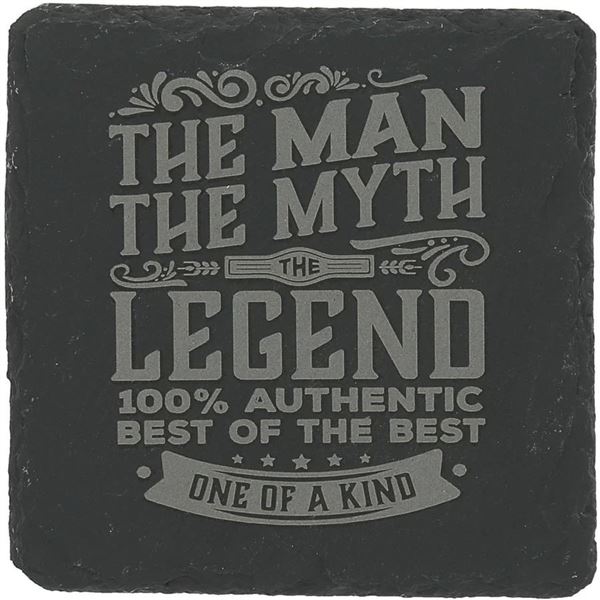 Slate Coaster The MAN The MYTH - NEW 4 inch Stone