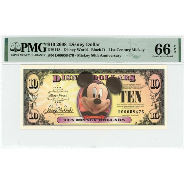 2008 $10 Mickey 80th Anniversary Disney Dollar PMG 66EPQ