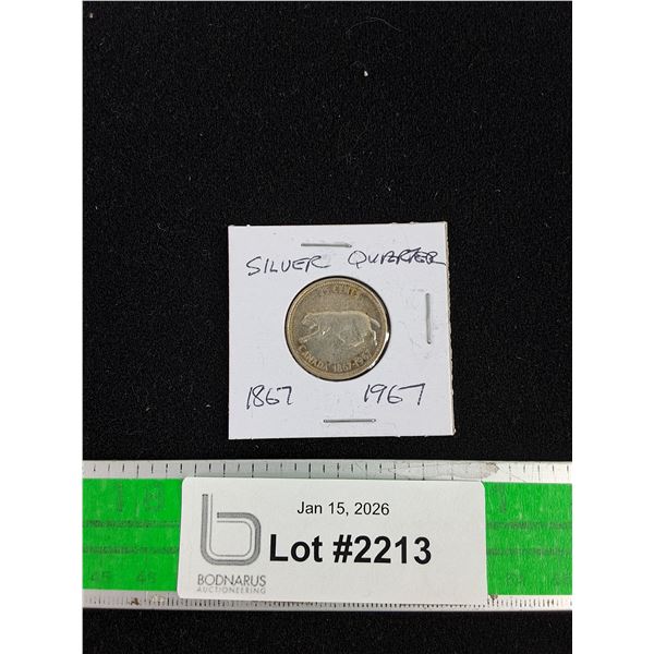 1867 - 1967 Canadian Silver 25 Cents Coin - Collectible