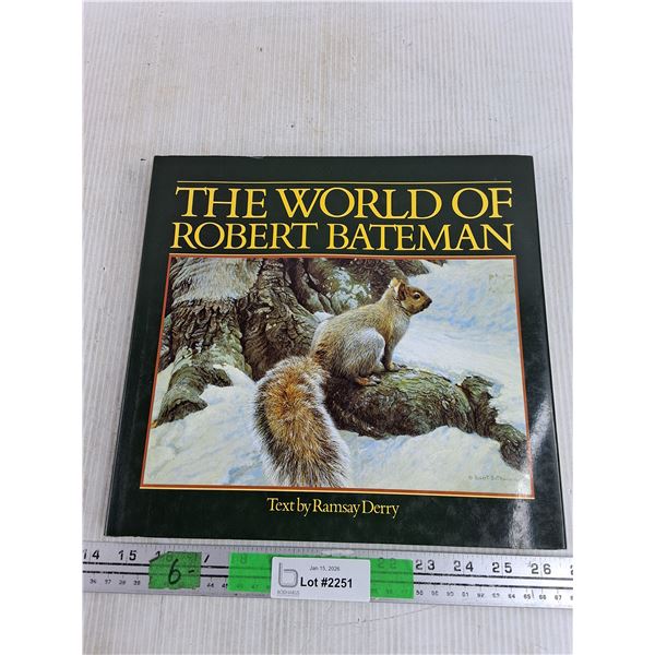 The World of Robert Bateman Book by Ramsay Derry