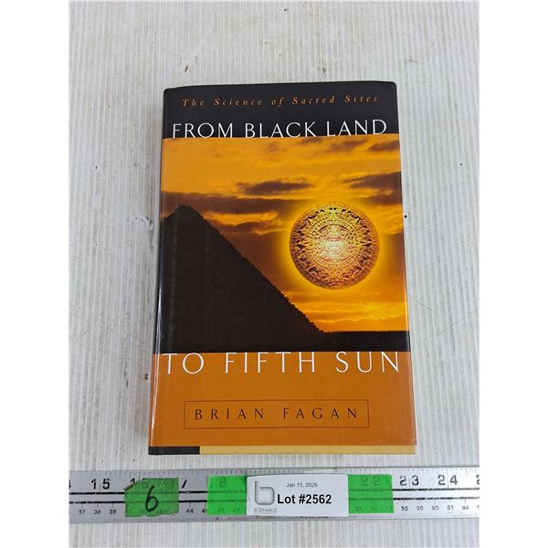 From Black Land to Fifth Sun Book by Brian Fagan