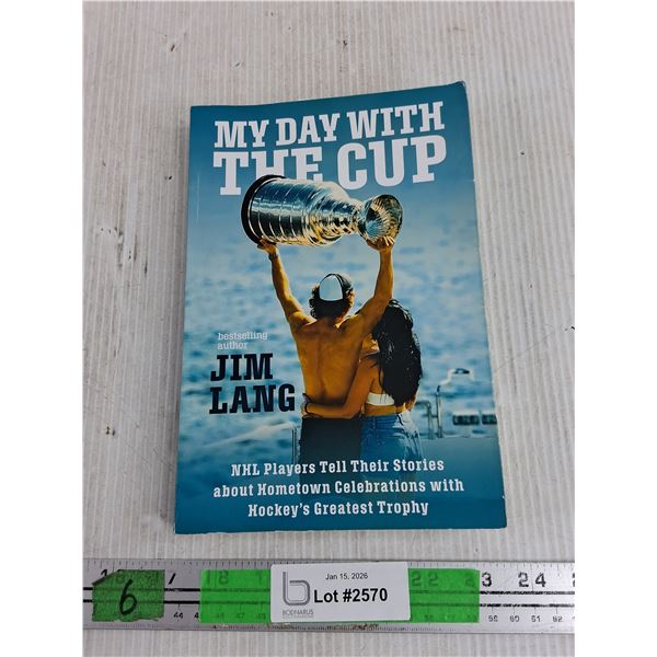 My Day with The Cup Book by Jim Lang