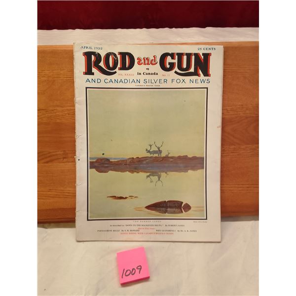 Lot # 1009: Rod and Gun in Canada April 1932 - Barren Lands Caribou Cover Issue - Vintage April 1932