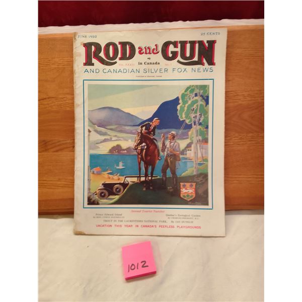 Lot # 1012: Rod and Gun in Canada June 1932 - Annual Tourist Number (93 characters) - Vintage 1932 i