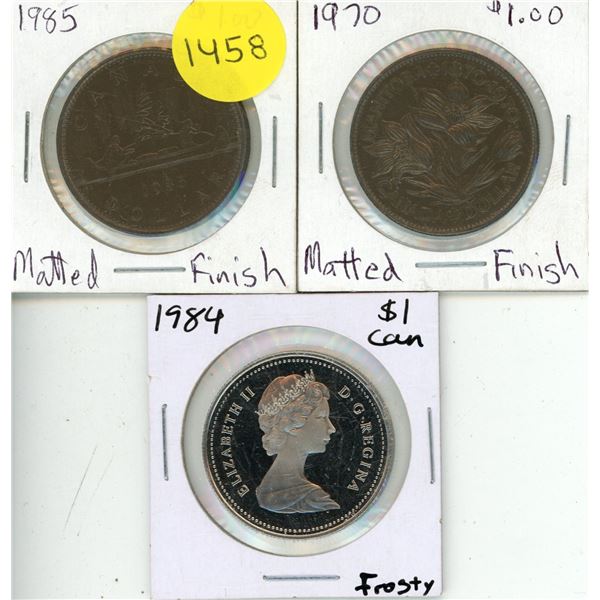 1985 & 1970 Canada One Dollar - Matted Finish and 1984 Canada One Dollar - Frosty.