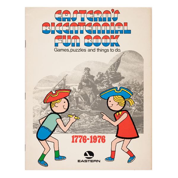 An Eastern Airlines Bicentennial Fun Book.