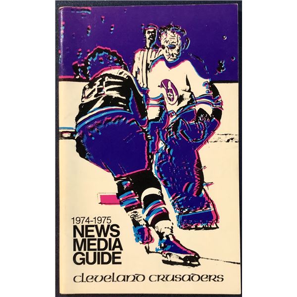 1974-75 WHA CLEVELAND CRUSADERS MEDIA GUIDE