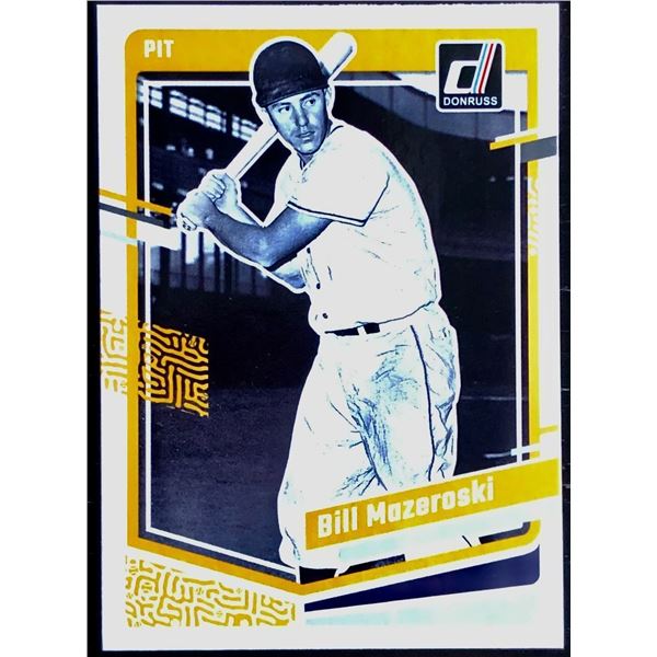 2023 DONRUSS BILL MAZEROSKI (HOF)
