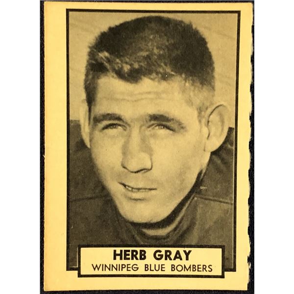 1962 TOPPS CFL HERB GRAY (HOF)