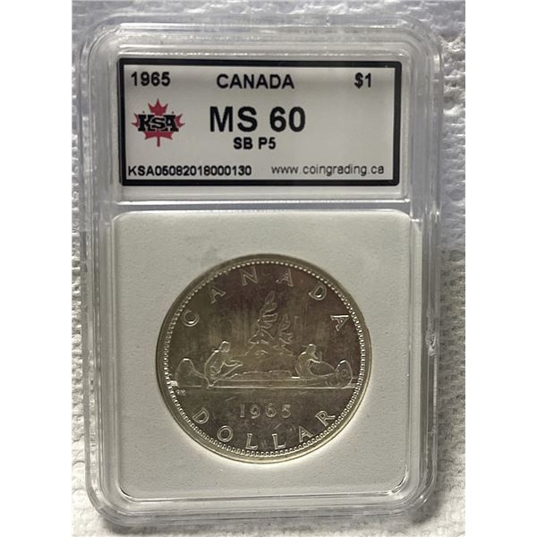 1965 Canadian Silver Dollar KSG Graded MS60