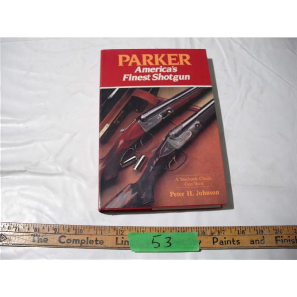 parker america's finest shot gun 1985 hardcover book