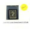 Image 1 : Scott #21 large queen used CV $75.00 stamp