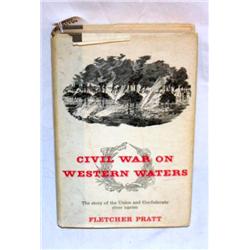 First Edition "Civil War on Western Waters"