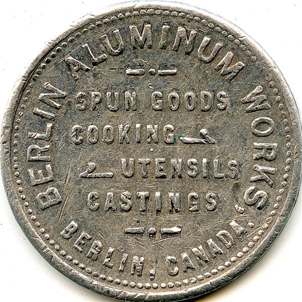 Canada Berlin Waterloo Co. Ontario. Berlin Aluminum Works. Advertising Token