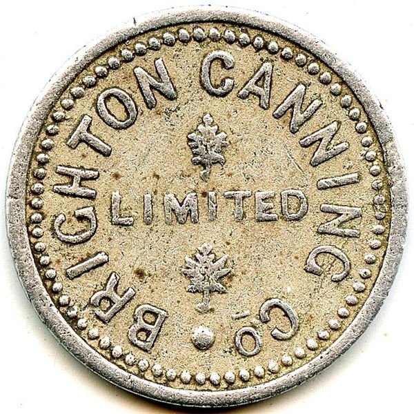 Canada Brighton North Humberland Co. Ontario. Brighton Canning. Merchant Token 136-A-F