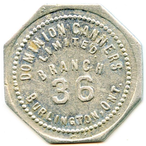 Canada Burlington Halton Co. Ontario. Dominion Canners. Merchant Token 156-A-A