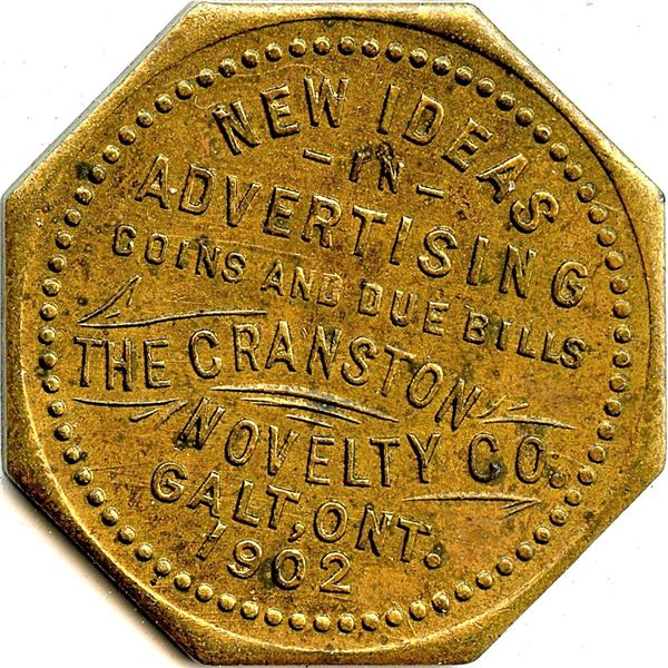Canada Galt Waterloo Co. Ontario. 1902 Cranston Novelty Co. Advertising Token 404-G-Dx