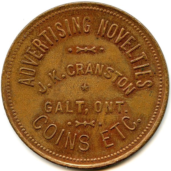 Canada Galt Waterloo Co. Ontario. Advertising Novelties J.K. Cranston. Advertising Token 404-L-Oy