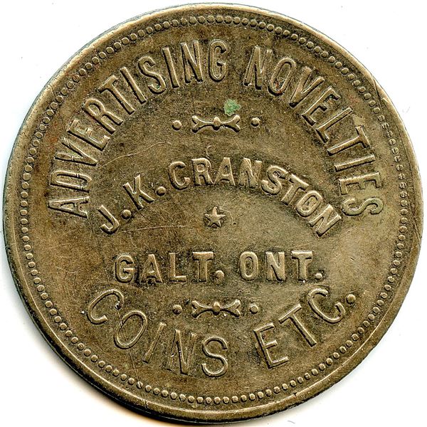 Canada Galt Waterloo Co. Ontario. Advertising Novelties J.K. Cranston. Advertising Token 404-L-Oz